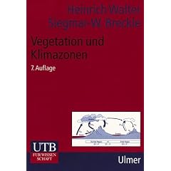 UTB Uni-Taschenb�cher, Bd.14, Vegetation und Klimazonen: Grundri� der globalen �kologie