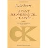 Avant ma naissance et apr�s