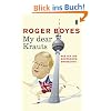 My dear Krauts: Wie ich die Deutschen entdeckte