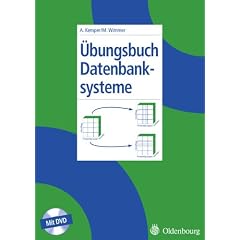 Datenbanksysteme: Übungsbuch Datenbanksysteme (Broschiert)