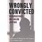 Further research for the wrongly convicted