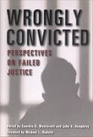 Wrongly Convicted: Perspectives on Failed Justice