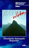 cover of Bayern erleben - Himmlische Schauspiele/Bergwett