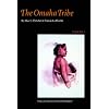 The Omaha Tribe, Volume 1