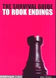 Survival Guide to Rook Endings by John Emms