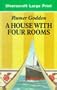 A House with Four Rooms (Ulverscroft Large Print Series)