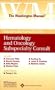 The Washington Manual® Hematology and Oncology Subspecialty Consult (The Washington Manual® Subspecialty Consult Series)