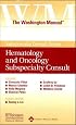 The The Washington Manual? Hematology and Oncology Subspecialty Consult (Washington Manual Subspecialty Consult Series)