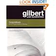 Corporations (Gilbert Law Summaries) by Jesse H. Choper and Melvin Aron Eisenberg