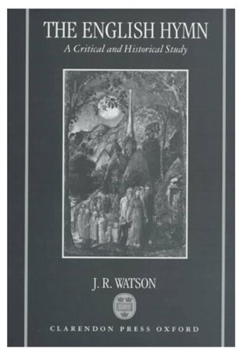 The English Hymn: A Critical and Historical Study