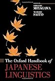 The Oxford handbook of Japanese linguistics