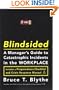 Blindsided: A Manager's Guide to Catastrophic Incidents in the Workplace