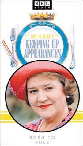 Keeping Up Appearances - Born to Rule by BBC Videos