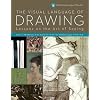 The Visual Language of Drawing: Lessons on the Art of Seeing