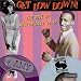 Get Low Down!: The Soul of New Orleans, '65-'67