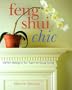Feng Shui Chic: Stylish Designs for Harmonious Living