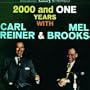 2000 & One Years With Carl Reiner & Mel Brooks