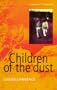 Children of the Dust (Cambridge Literature)