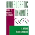 Bureaucratic Dynamics: The Role Of Bureaucracy In A Democracy (Transforming American Politics) by  B. Dan Wood and Richard W. Waterman