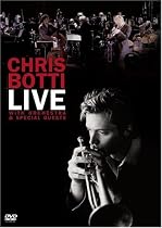 Chris Botti - Live - With Orchestra & Special Guests