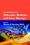An Introduction to Molecular Medicine and Gene Therapy