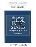 These United States: The Questions of Our Past Concise Edition