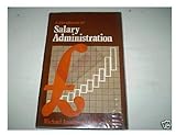 A handbook of salary administration