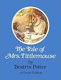 The Tale of Mrs. Tittlemouse (The Original Peter Rabbit Books)