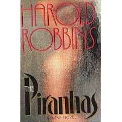 The Piranhas: A Novel