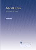 Bella's Blue-Book: The Story of an Ugly Woman,
