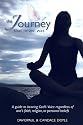 The Journey That Never Was: A Guide to Hearing God's Voice Regardless of One's Faith, Religion, or Personal Beliefs