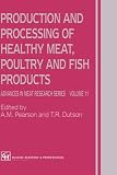 Healthy Production and Processing of Meat, Poultry and Fish Products, Volume 11 (Advances in Meat Research)