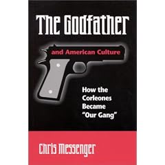 The Godfather and American Culture: How the Corleones Became "Our Gang"
