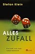 Alles Zufall. Die Kraft, die unser Leben bestimmt