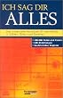 Ich sag dir alles