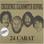 Click here to buy 24 Karat by  Creedence Clearwater Revival .