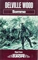 Deville Wood: Somme (Battleground Europe)