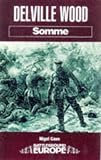 Deville Wood: Somme (Battleground Europe)
