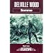 Deville Wood: Somme (Battleground Europe)