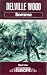 Deville Wood: Somme (Battleground Europe)