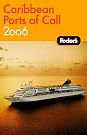 Fodor's Caribbean Ports...