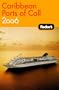 Fodor's Caribbean Ports of Call 2006 (Fodor's Gold Guides)