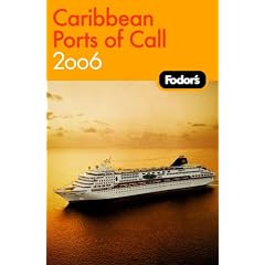 Fodor's Caribbean Ports of Call 2006 (Fodor's Gold Guides)