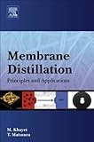 Membrane distillation : principles and applications