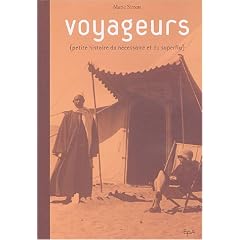 Voyageurs : Petite histoire du n�cessaire et du superflu