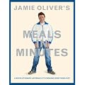 Jamie Oliver's Meals In Minutes: A Revolutionary Approach To Cooking Good food Fast