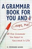 A Grammar Book for You and I ... Oops, Me!