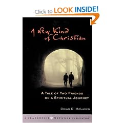 A New Kind of Christian: A Tale of Two Friends on a Spiritual Journey (JB Leadership Network Series)