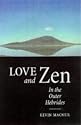 Love and Zen in the Outer Hebrides