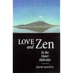 Love and Zen in the Outer Hebrides